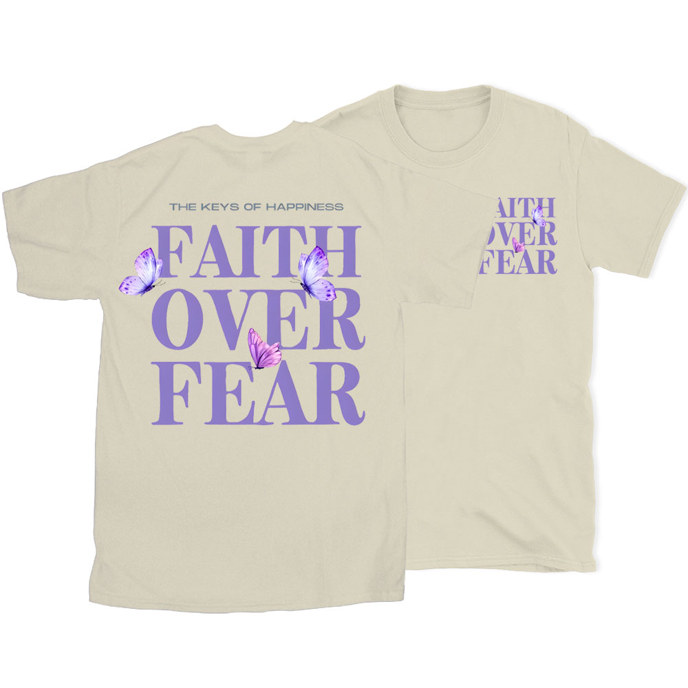 The Keys Of Happiness Faith Over Fear Christian T-Shirt