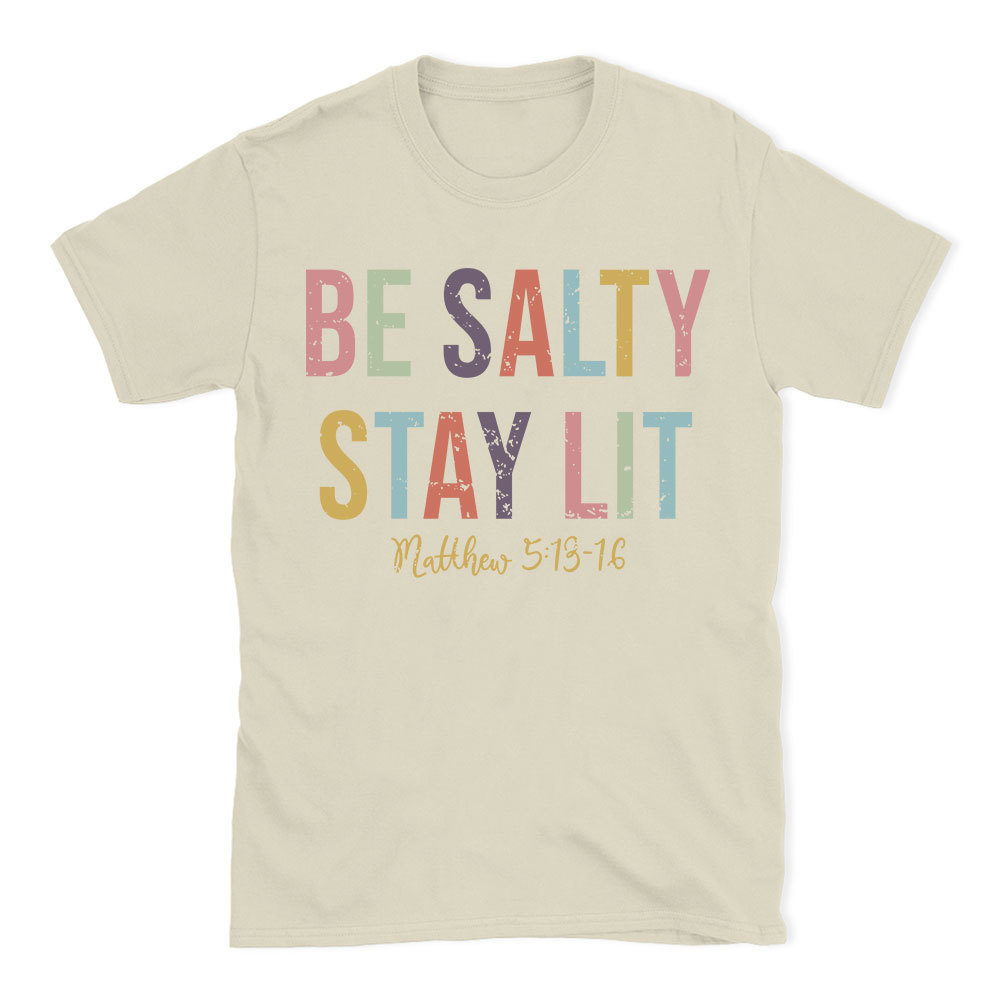 Be salty Stay Lit Vintage Washed Christian T-Shirt