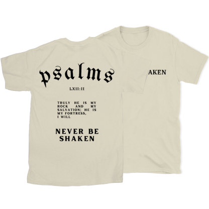 Never Be Shaken Christian T-Shirt