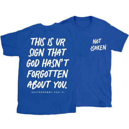 Not Forsaken Christian T-Shirt