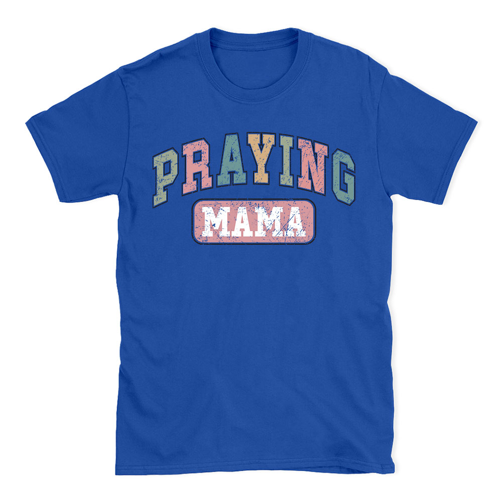 Praying Mama Vintage Christian T-Shirt