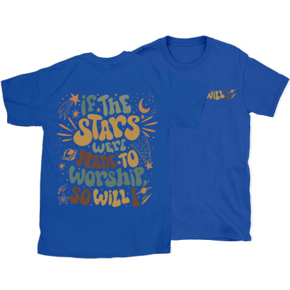 If The Stars Were Made To Worship Christian T-Shirt