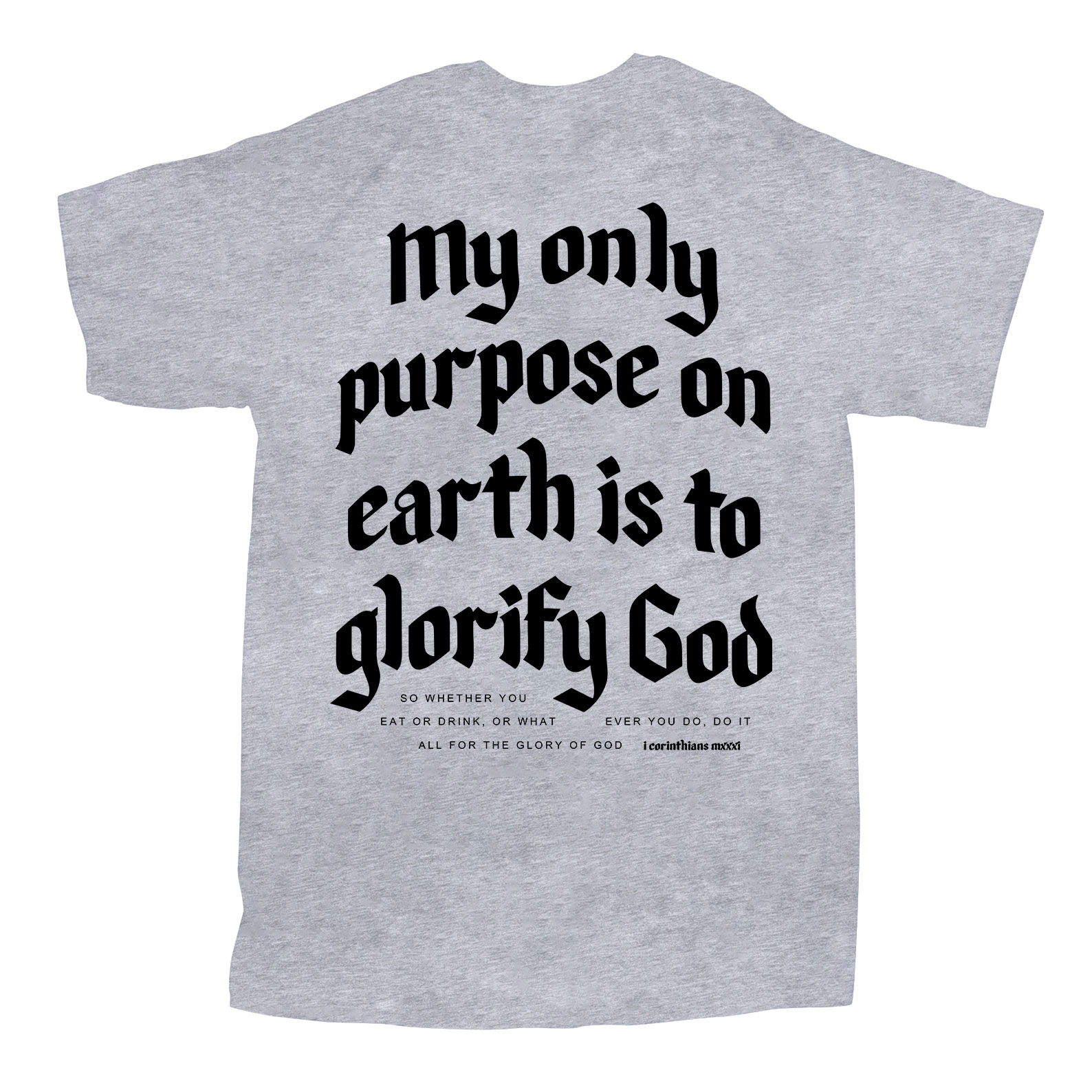 My Only Purpose Christian T-Shirt