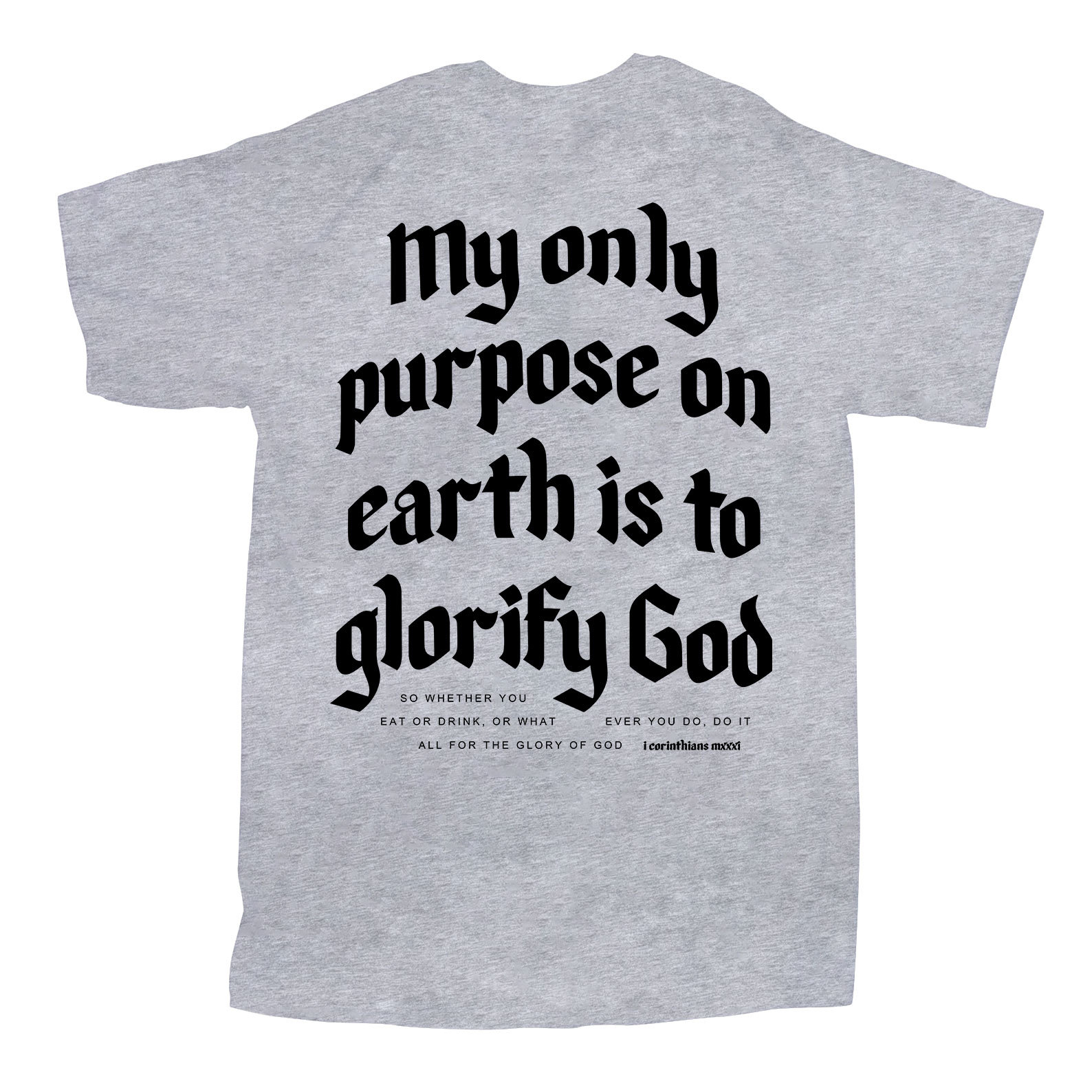 My Only Purpose Christian T-Shirt