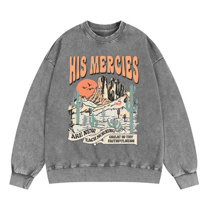 His Mercies Are New Every Morning Boho Christian Washed Sweatshirt