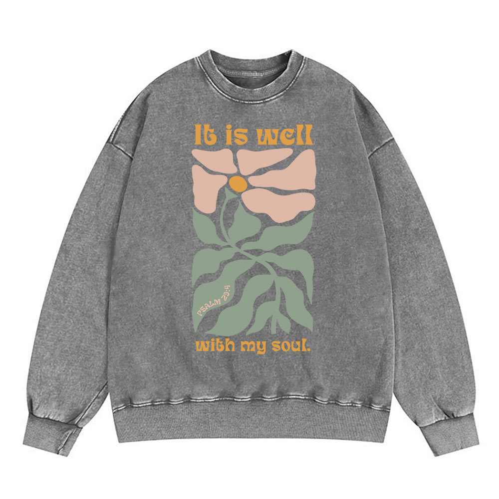 It Is Well With My Soul Christian Washed Sweatshirt