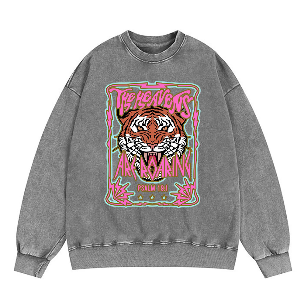 The Heavens Are Roaring Christian Washed Sweatshirt
