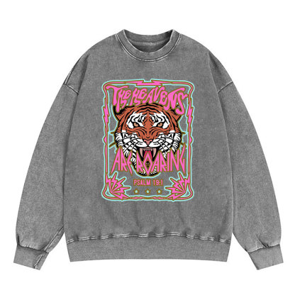 The Heavens Are Roaring Christian Washed Sweatshirt