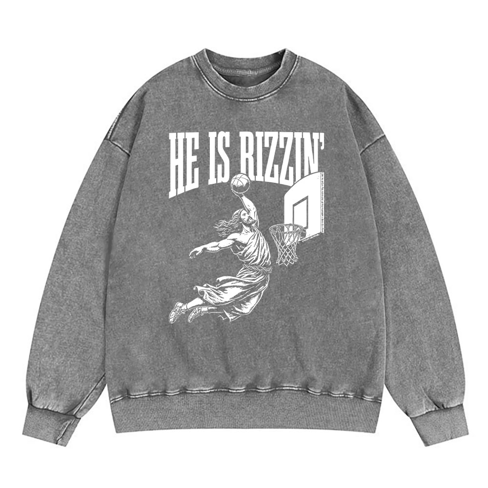 He Is Rizzin Christian Washed Sweatshirt