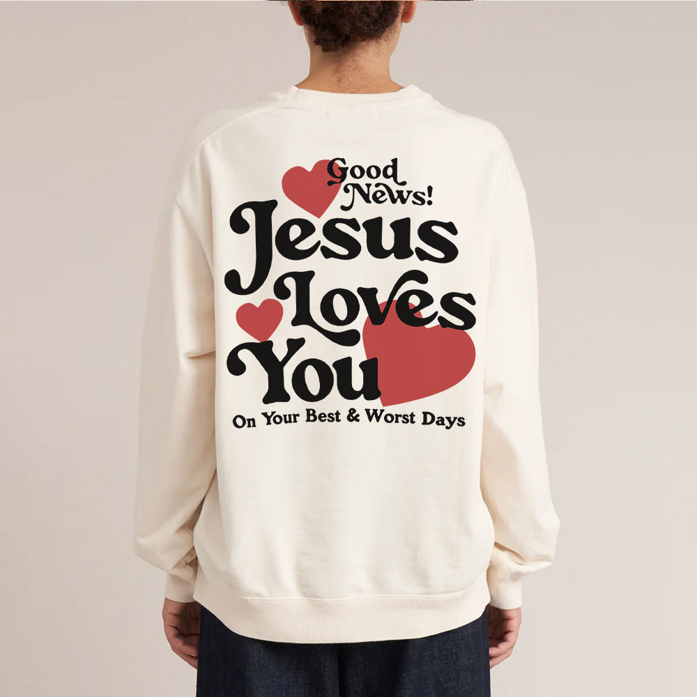 Good New Jesus Love You Chrsitian Washed Sweatshirt