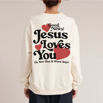 Good New Jesus Love You Chrsitian Washed Sweatshirt