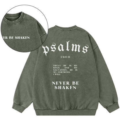 Never Be Shaken Christian Washed Sweatshirt