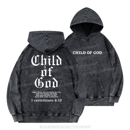 Child Of God Christian Washed Hoodie 