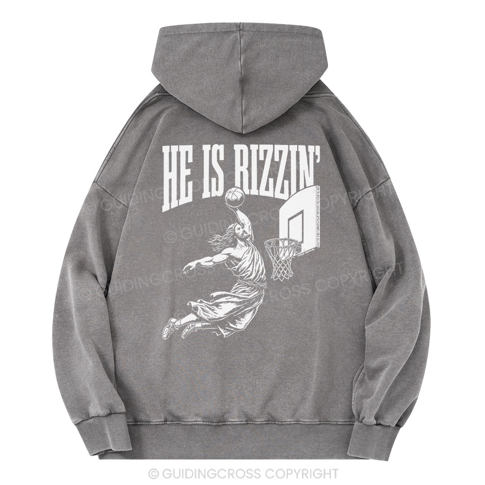 He Is Rizzin Christian Washed Hoodie 