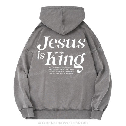 Jesus Is King Christian Washed Hoodie 