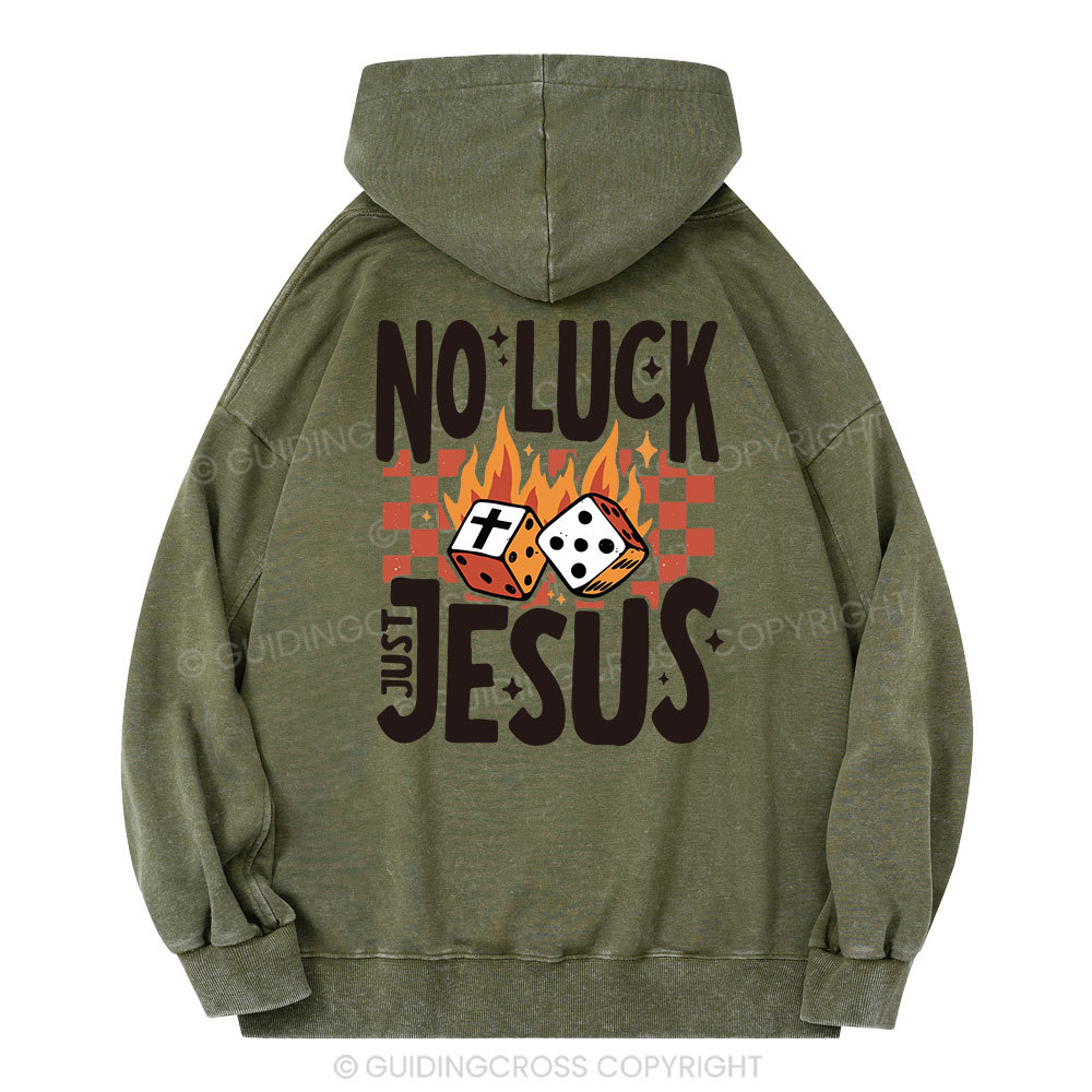 No Luck Just Jesus Christian Washed Hoodie