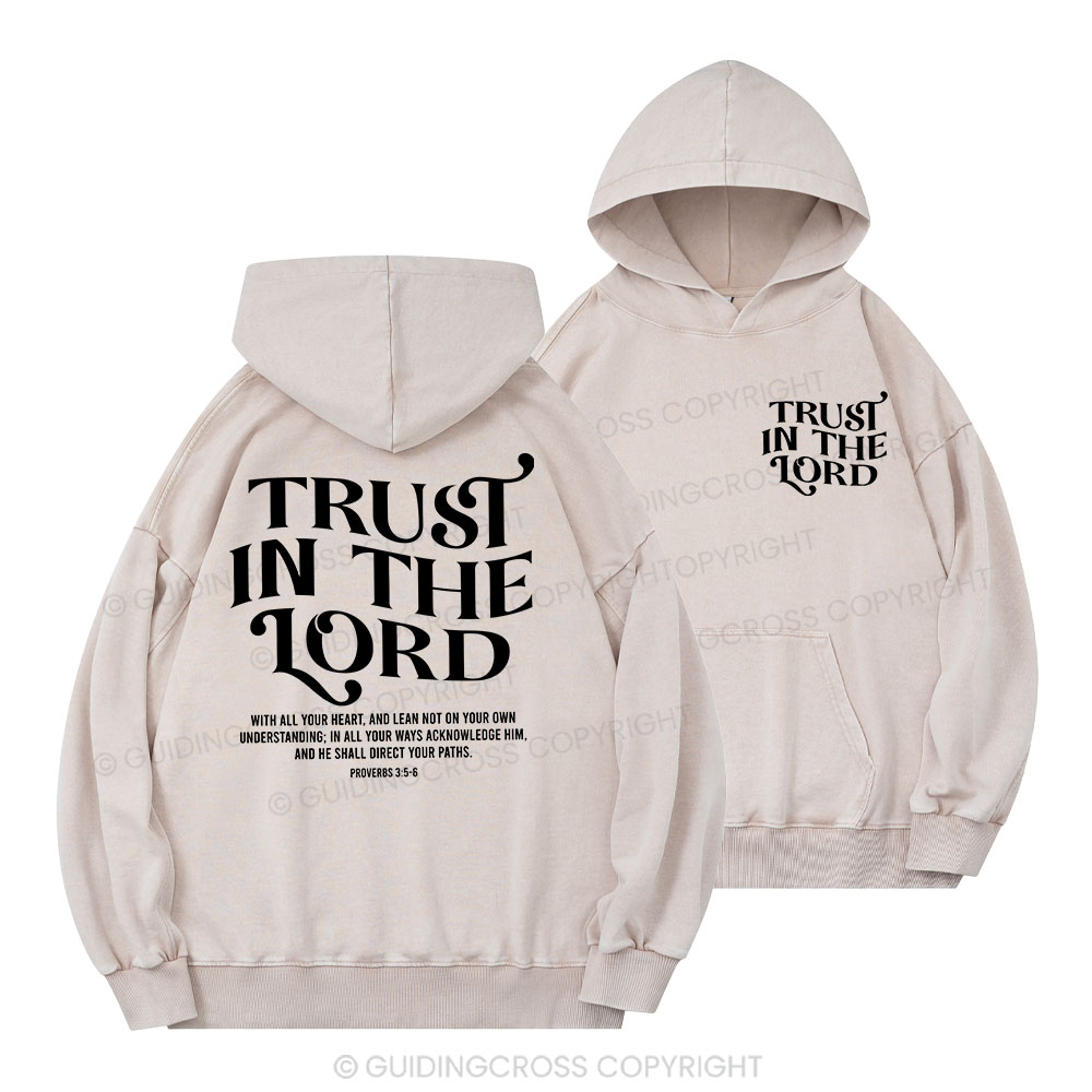 Trust In The Lord Christian Washed Hoodie
