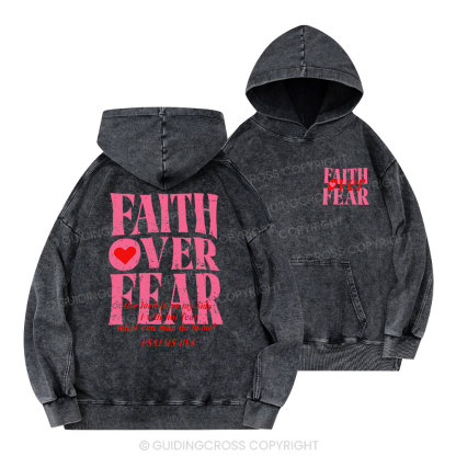 Faith Over Fear Christian Washed Hoodie