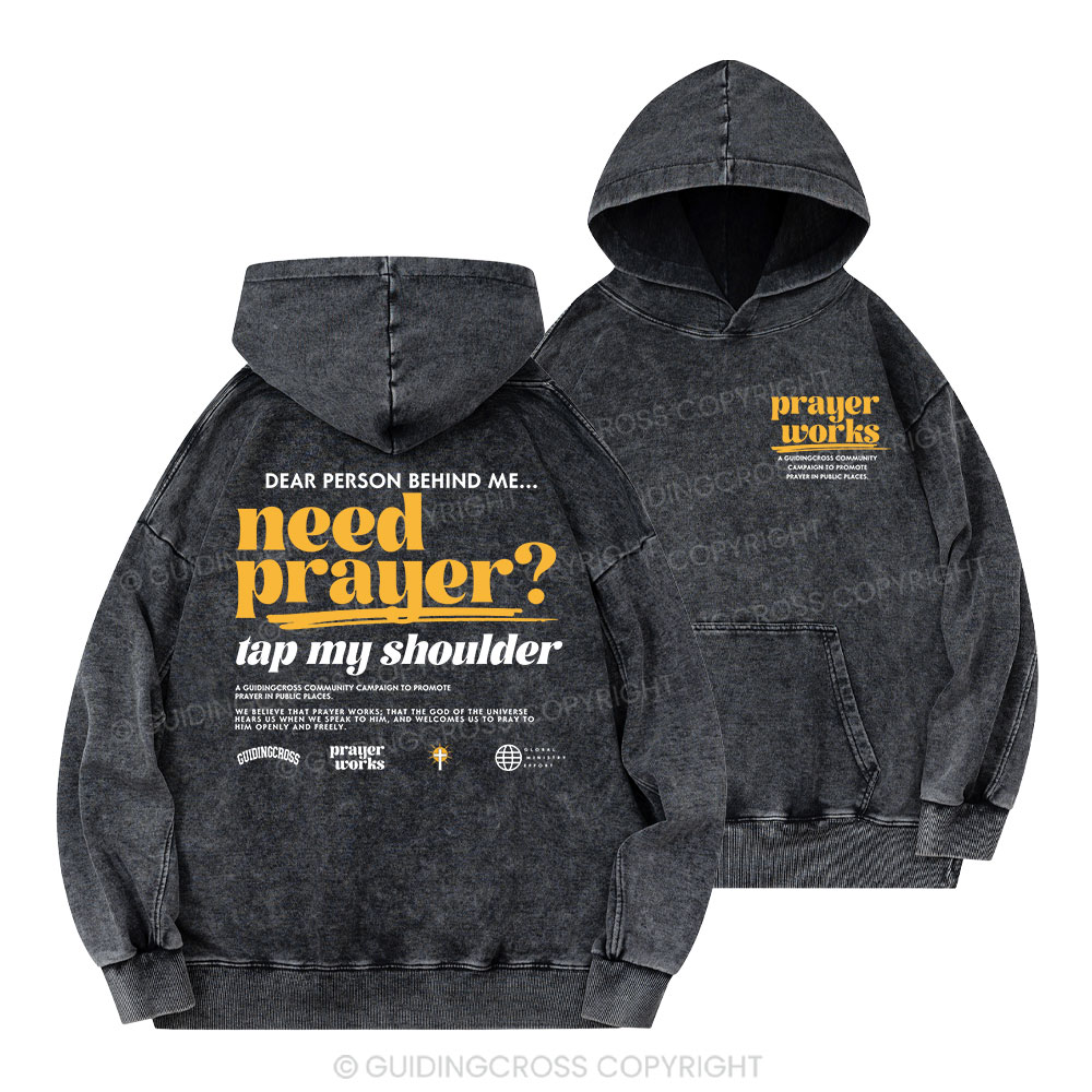 Need Prayer Tap My Shoulder Christian Washed Hoodie