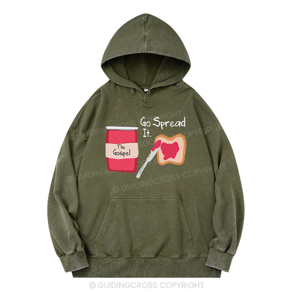 The Gospel Go Spread It Christian Washed Hoodie