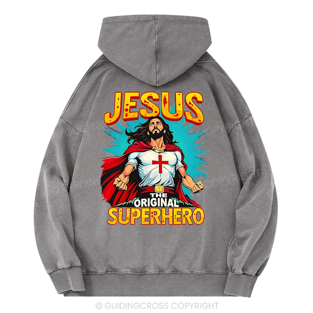 Jesus The Original Superhero Christian Washed Hoodie