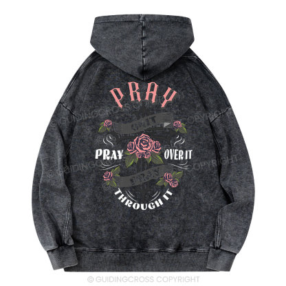 Pray On It Christian Washed Hoodie