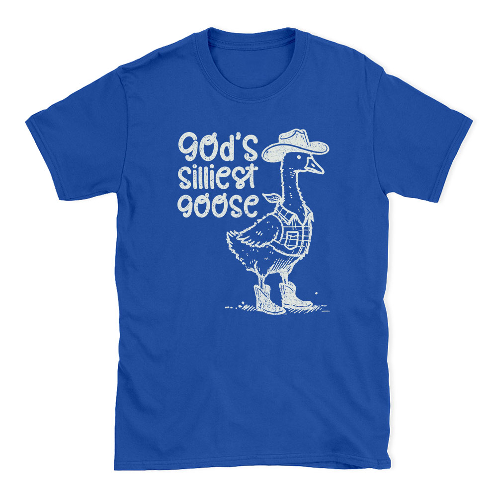 God's Silliest Goose Christian T-Shirt