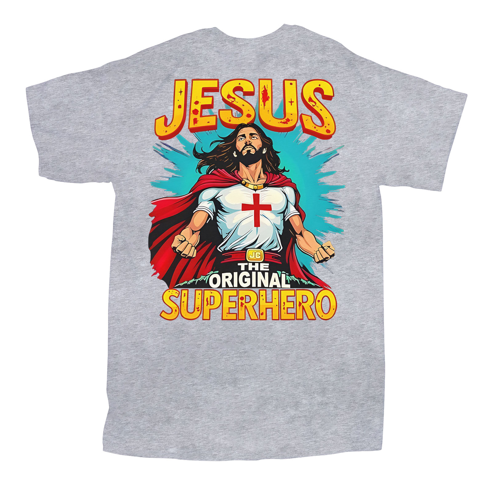 Jesus The Original Superhero Christian T-Shirt