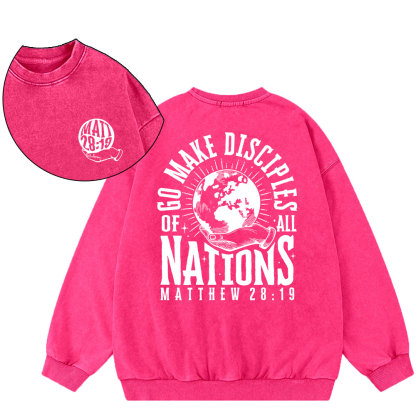 Go Make Disciple Of All Nations Christian Washed Sweatshirt