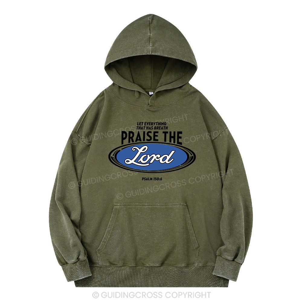 Praise The Lord Christian Washed Hoodie