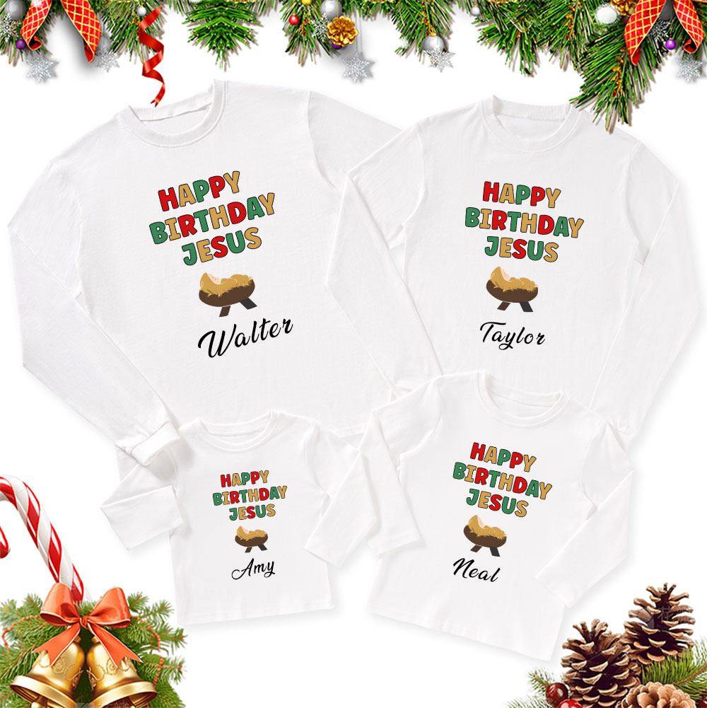 Personalized Happy Birthday Jesus Christmas Family Matching Long Sleeve T-Shirt