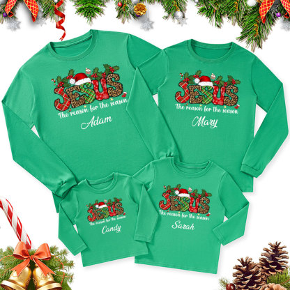 Personalized Jesus the Reason for the Season Christmas Family Matching Long Sleeve T-Shirt