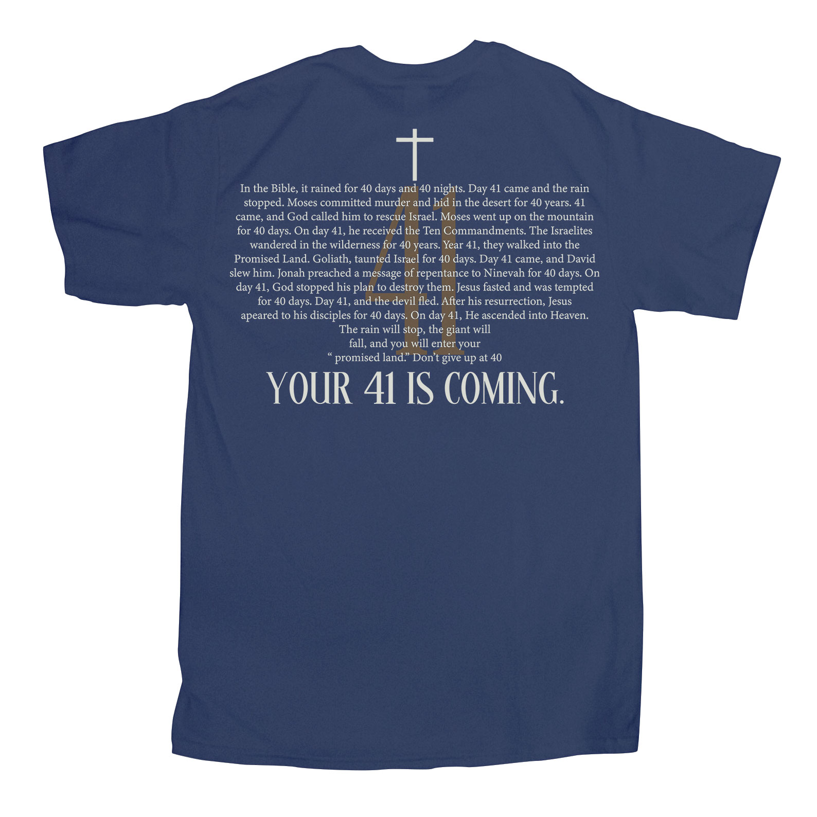 Your 41 Is Coming Christian T-Shirt