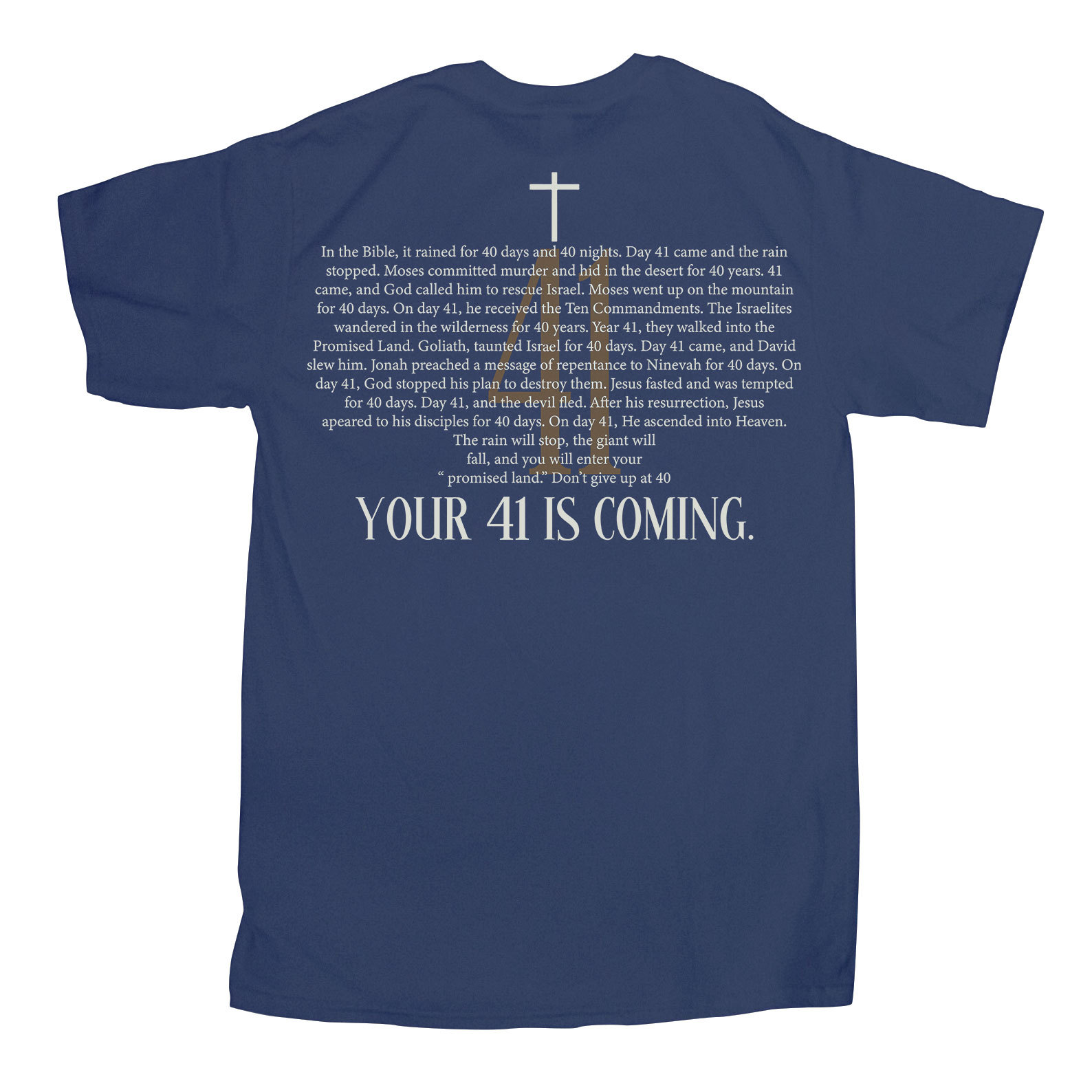 Your 41 Is Coming Christian T-Shirt