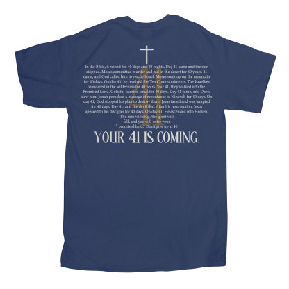 Your 41 Is Coming Christian T-Shirt