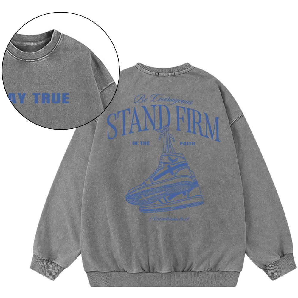 Stand Firm Christian Washed Sweatshirt