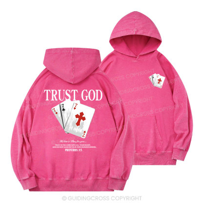 Trust God Christian Washed Hoodie
