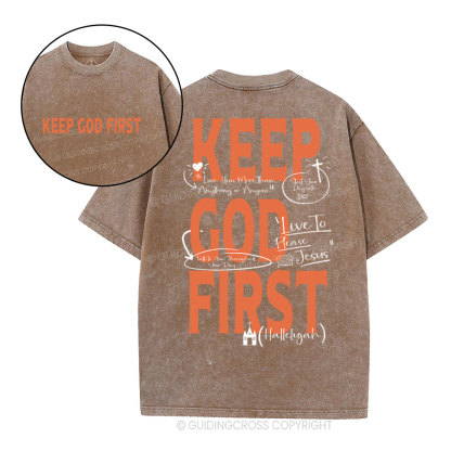 Keep God First Christian Washed T-Shirt