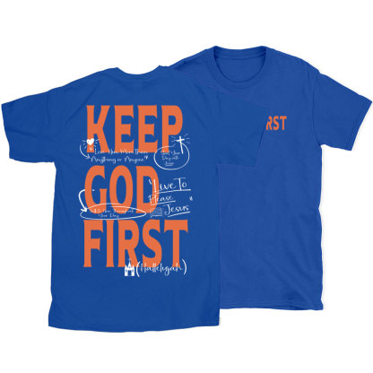 Keep God First Christian T-Shirt