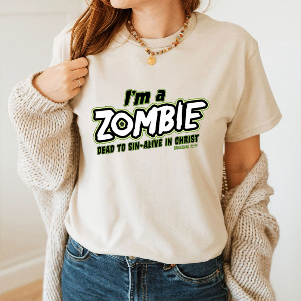 I Am Zomble Christian T-Shirt