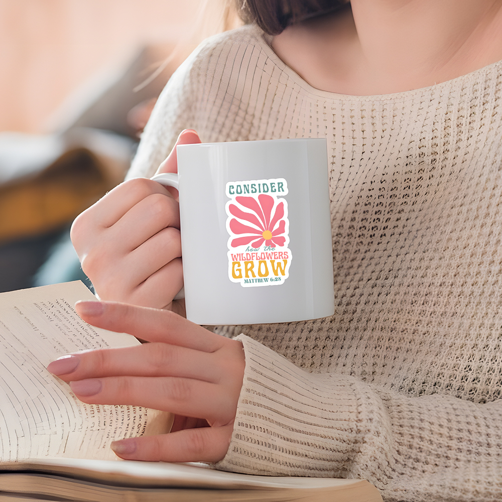 Consider The Wildflower Grow Christian Sticker