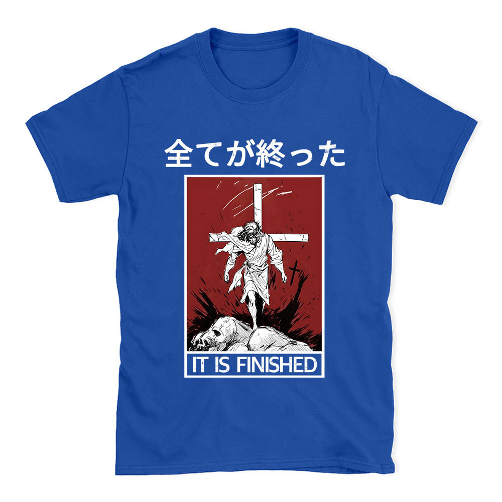 It Is Finished Christian T-Shirt