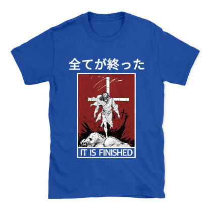 It Is Finished Christian T-Shirt