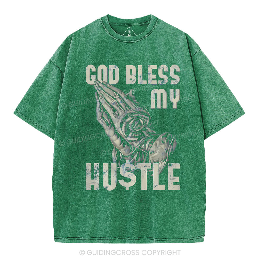 God Bless My Hustle Christian Washed T-Shirt