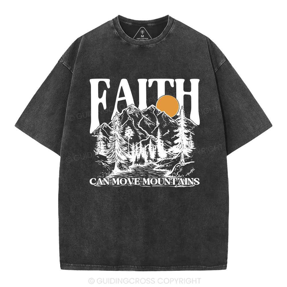 Faith Can Move Mountains Christian Washed T-Shirt
