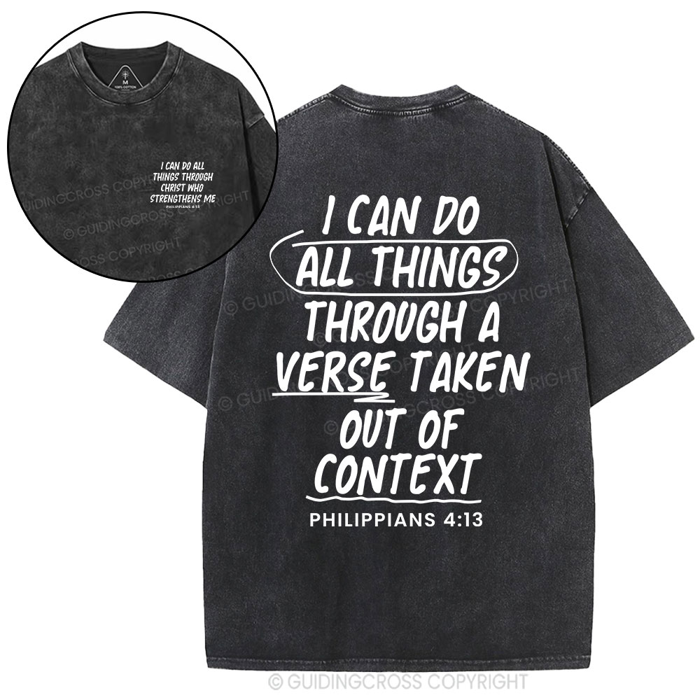 I Can Do All Things Through A Verse Christian Washed T-Shirt