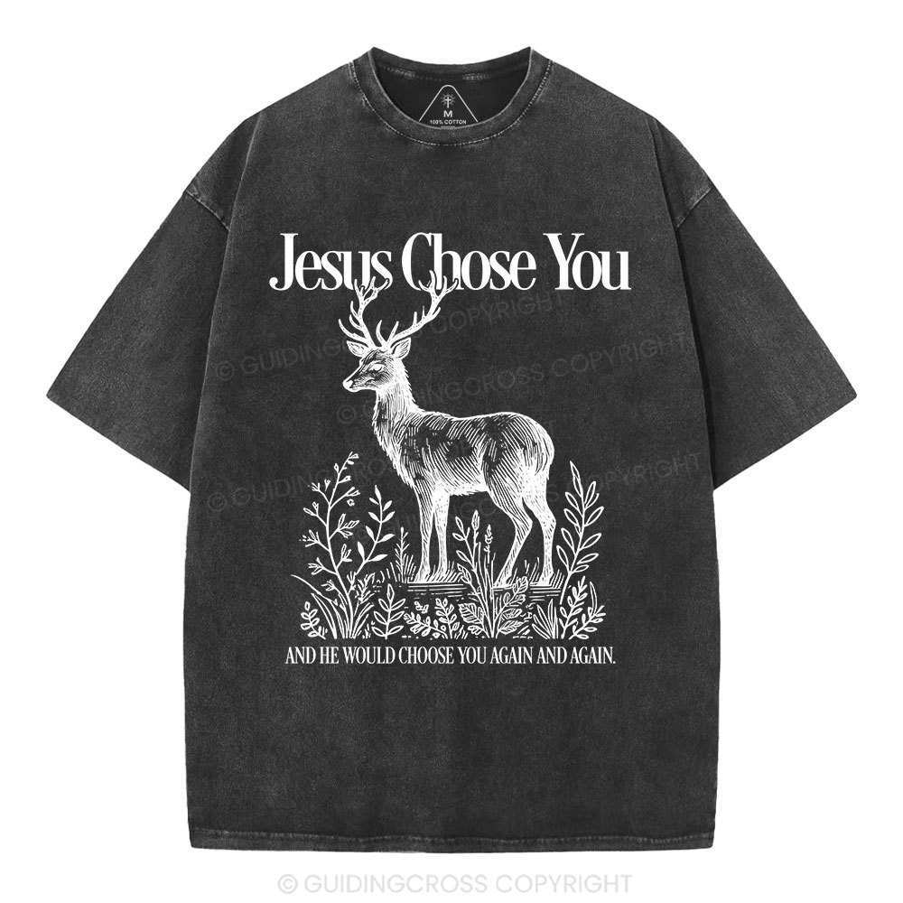 Jesus Chose You Christian Washed T-Shirt