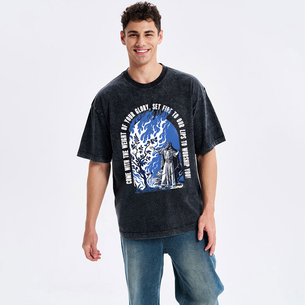 Come With The Weight Of Your Glory Christian Washed T-Shirt