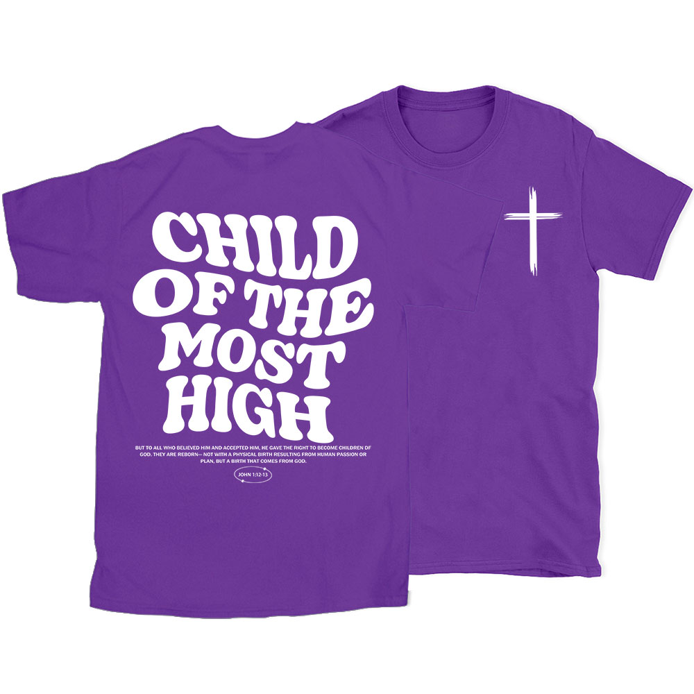 Child of the Most High Christian T-Shirt