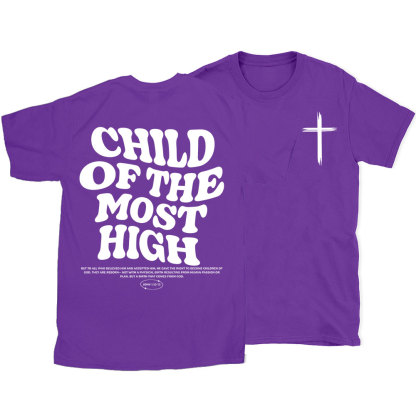 Child of the Most High Christian T-Shirt